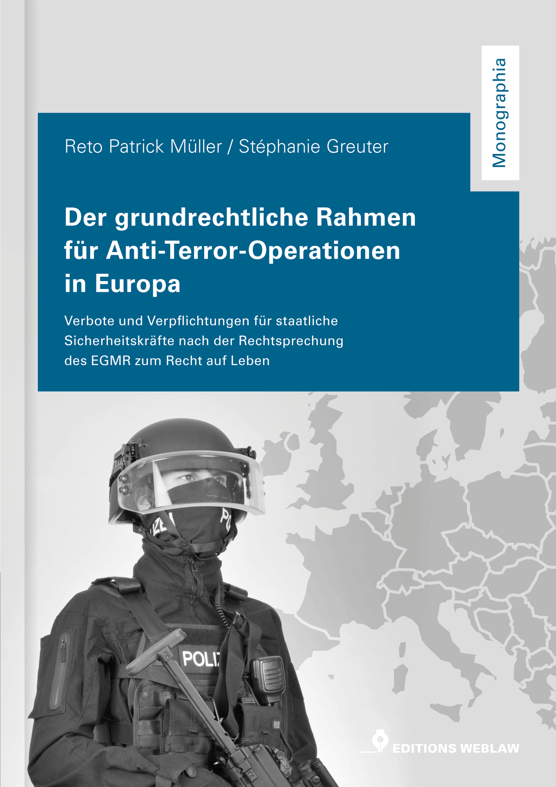 Der grundrechtliche Rahmen für Anti-Terror-Operationen in Europa - Buch